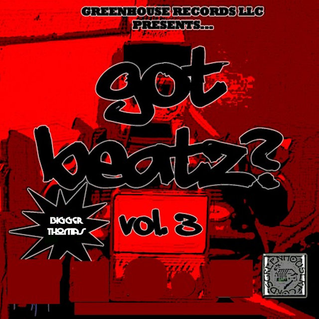 Got Beatz?, Vol. 3