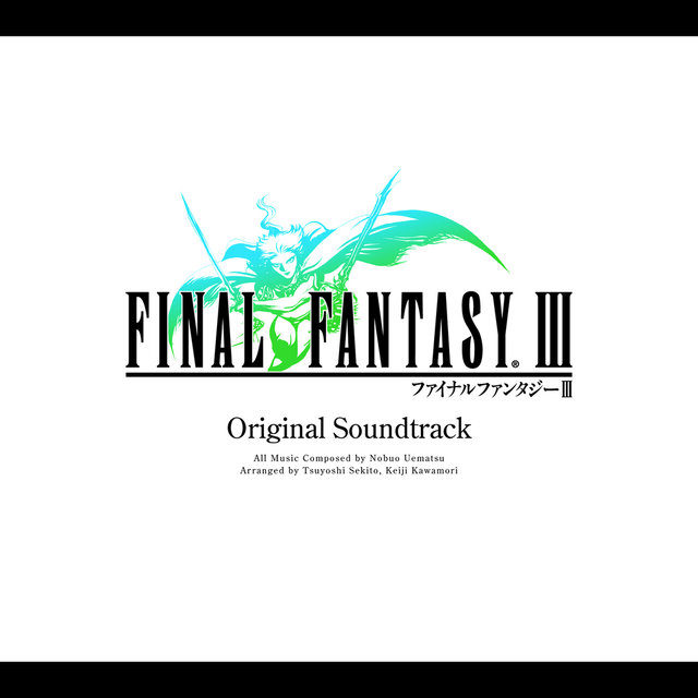 (DS Version) Final Fantasy III [Original Soundtrack]