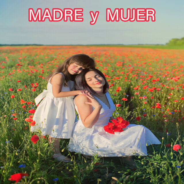 Madre Y Mujer