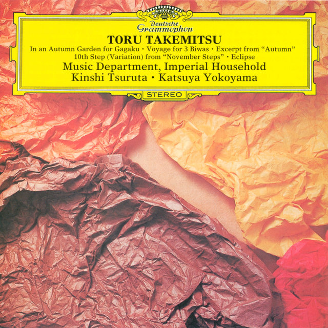 Takemitsu: In An Autumn Garden; Voyage; Autumn & November Steps (excerption)