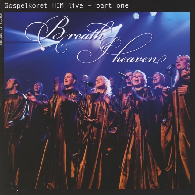 Breath of Heaven, Live - Part One