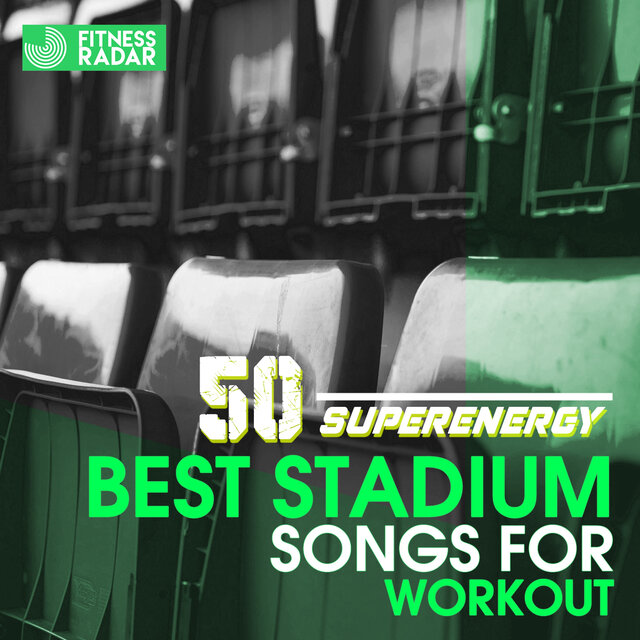50 SUPERENERGY BEST STADIUM SONGS FOR WORKOUT (VARIOUS BPM)