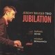 Cover art for album Jubilation by Jérémy Bruger Trio