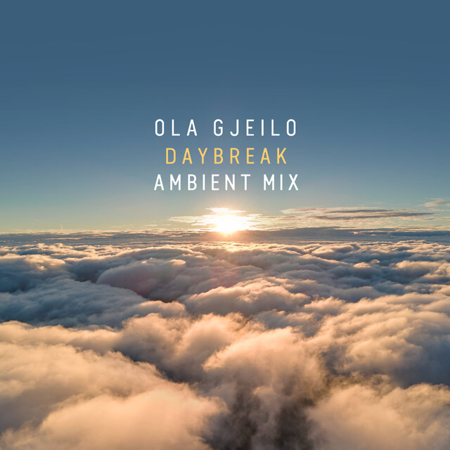 Daybreak (Ambient Mix)