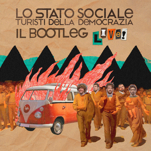 Turisti della democrazia: il Bootleg (Live)