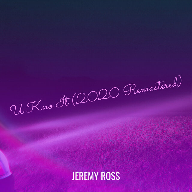 U Kno It (2020 Remastered)