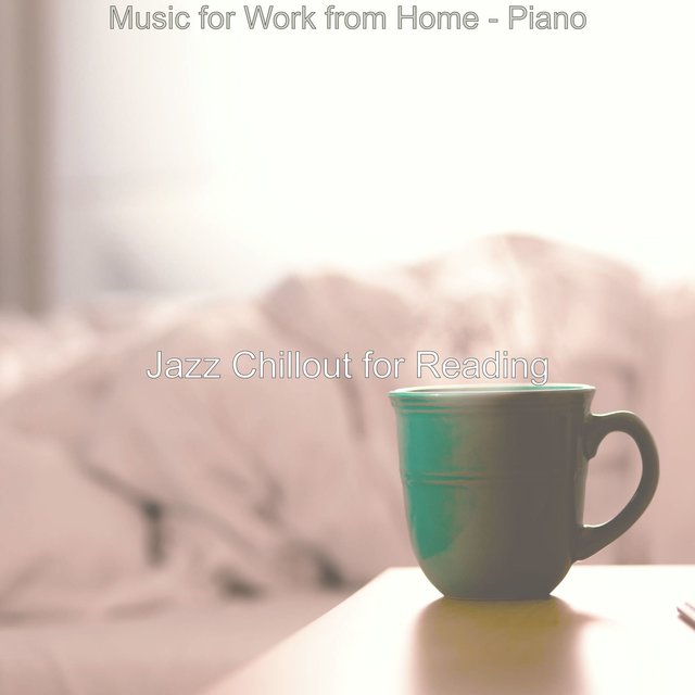 Music for Work from Home - Piano