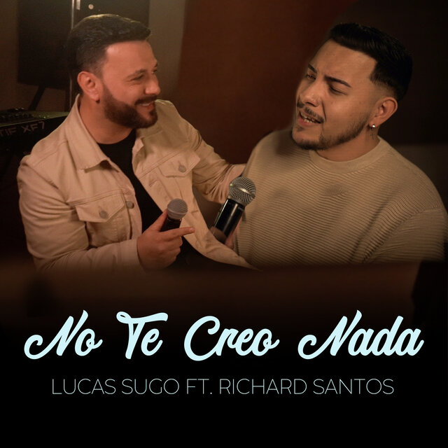 No Te Creo Nada