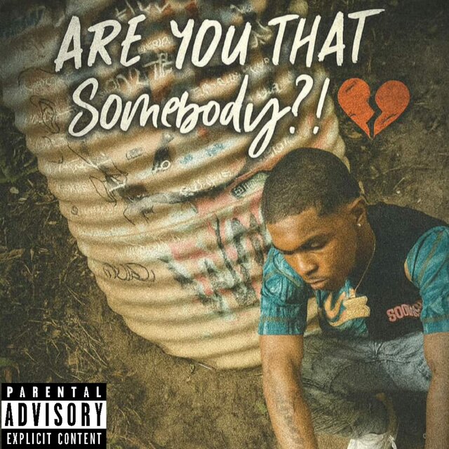 Are You That Somebody