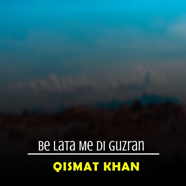 Be Lata Me Di Guzran