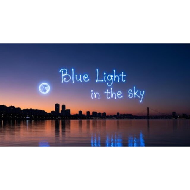 Blue Light In The Sky