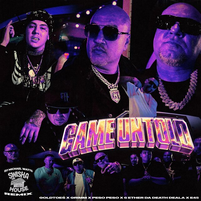 Game Untold (Swishahouse Remix)