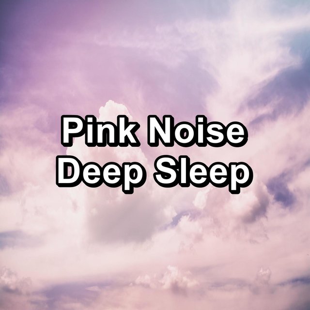 Pink Noise Deep Sleep