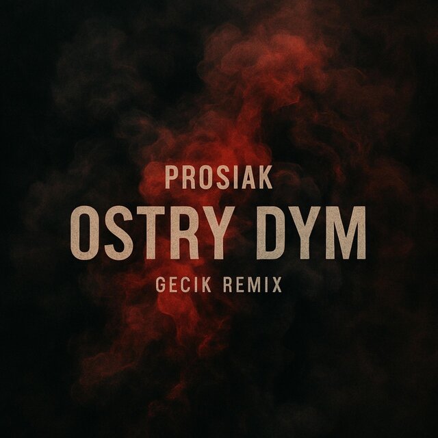 OSTRY DYM (Remix)