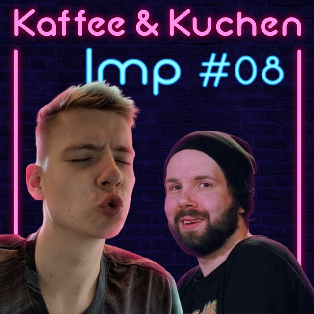 Kaffee und Kuchen #8 - Imp