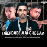 Liberdade Vai Chegar