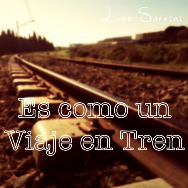 Es como un Viaje en Tren