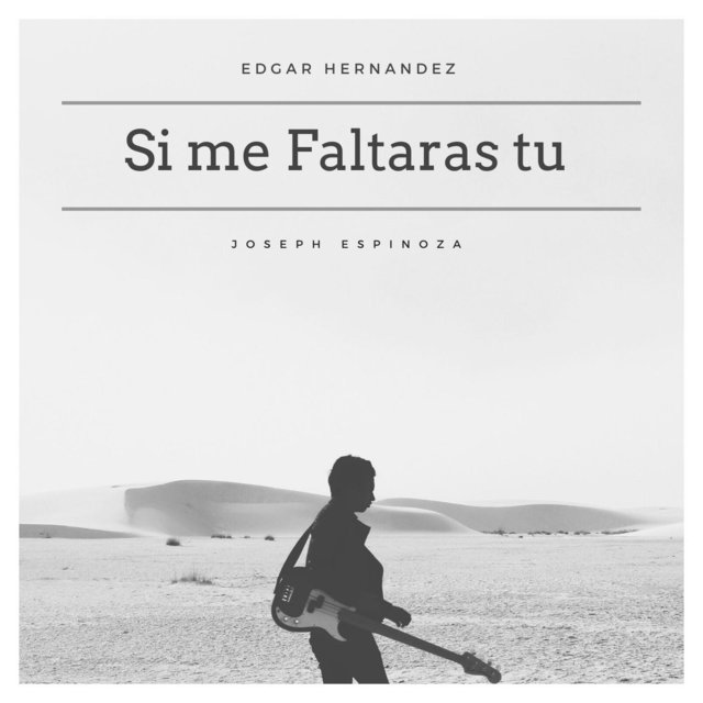 Si Me Faltaras Tu (feat. Joseph Espinoza)