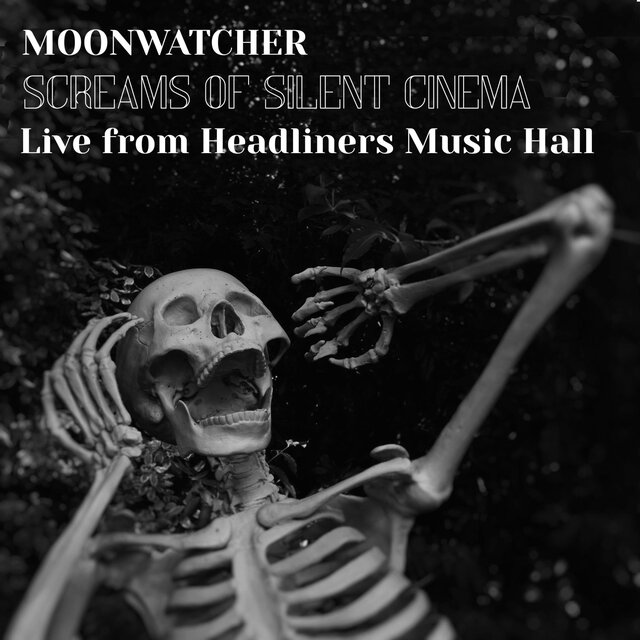 Screams of Silent Cinema: Three Films by Poe (Live from Headliners Music Hall)