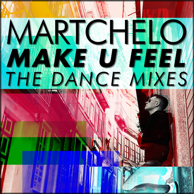 Make U Feel the Dance Mixes