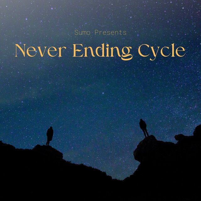Never Ending Cycle