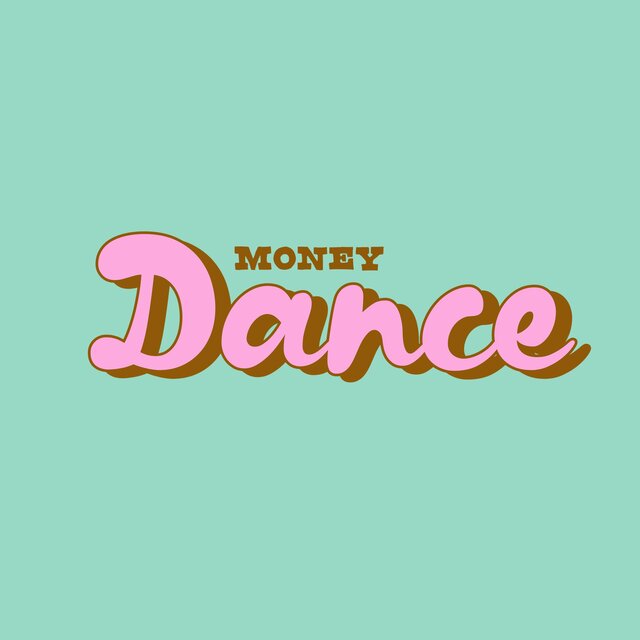 MONEY DANCE