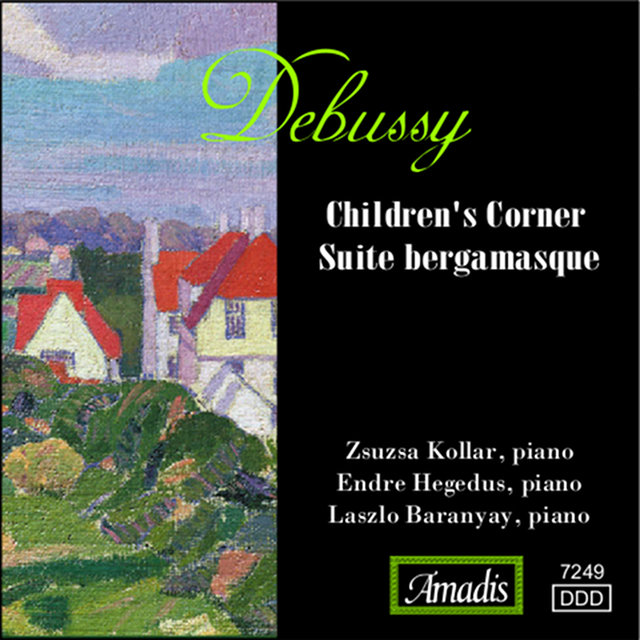 Debussy: Children's Corner / Suite Bergamasque
