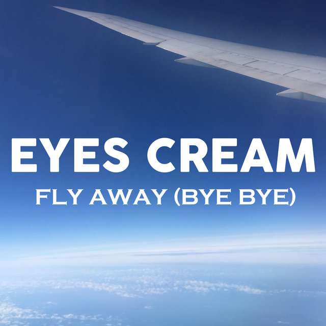 Fly Away (Bye Bye)
