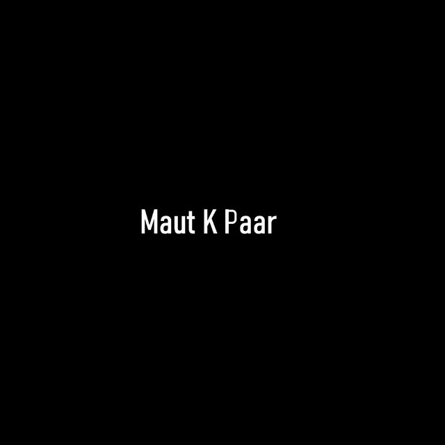 Maut K Paar (Remastered)