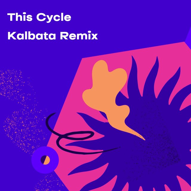 This Cycle (Kalbata Remix)