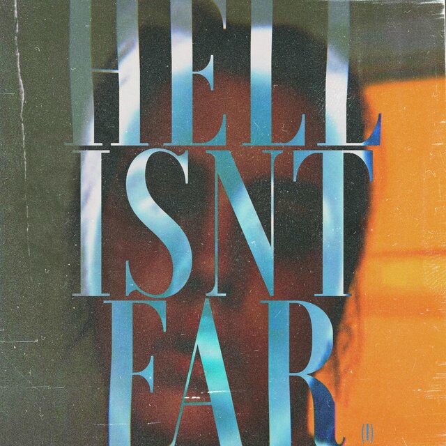 Hell Isn't Far (I)