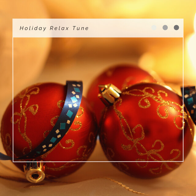 4 Christmas Holiday Relax Tune
