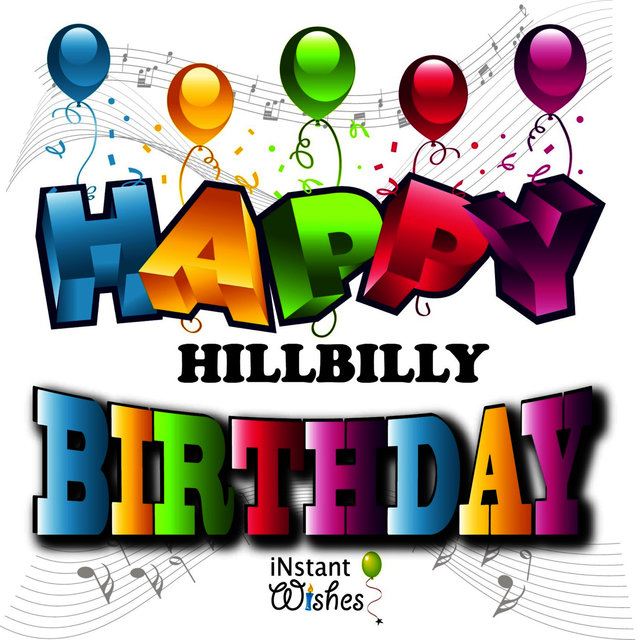 Happy Birthday (Hillbilly) Vol. 8