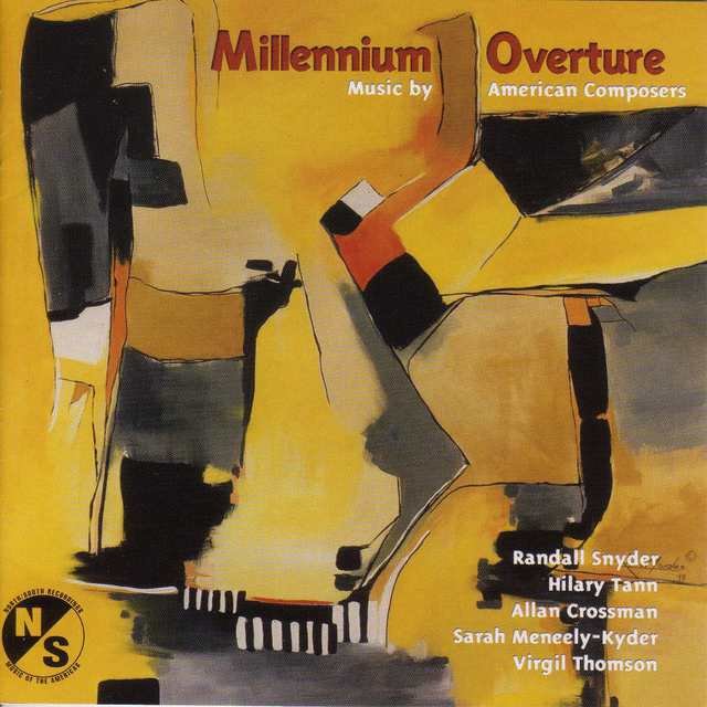 Crossman, A.: Millennium Overture Dance / Thomson, V.: Sonata Da Chiesa / Snyder, R.: Fictions / Tann, H.: Nothing Forgotten