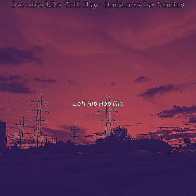 Paradise Like Chill Hop - Ambiance for Gaming