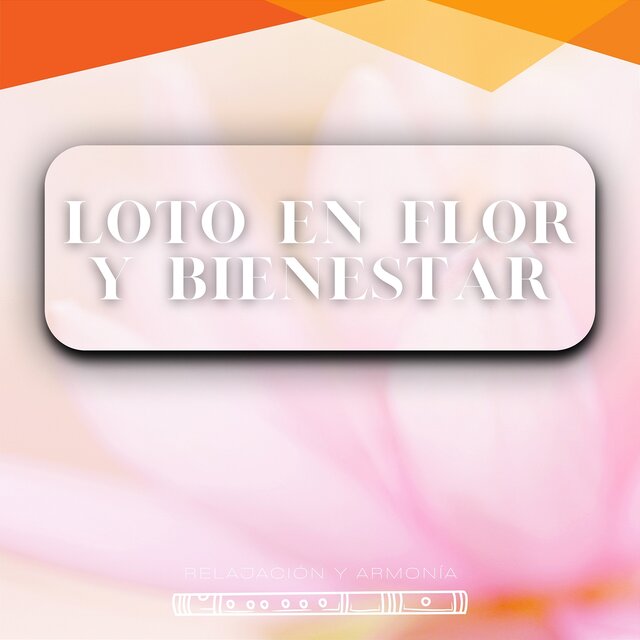Loto en Flor y Bienestar
