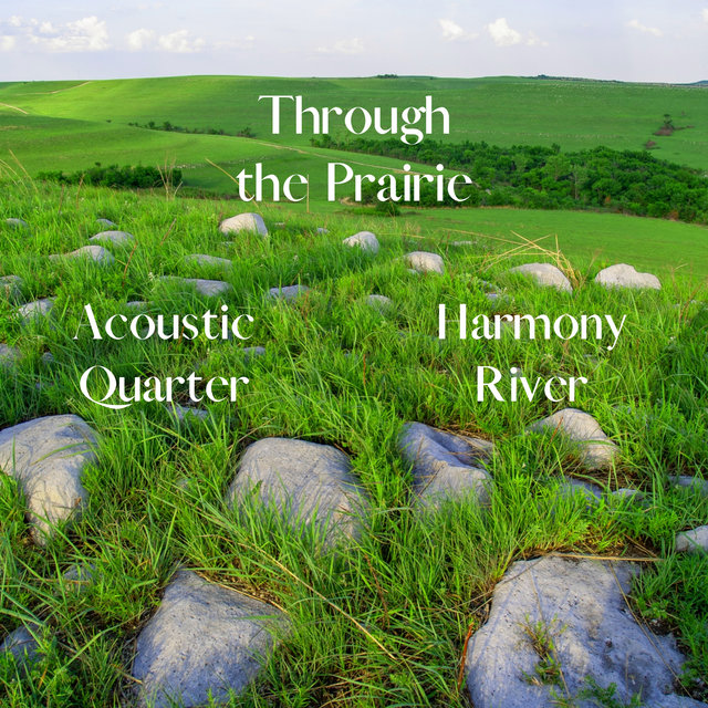 Through the Prairie