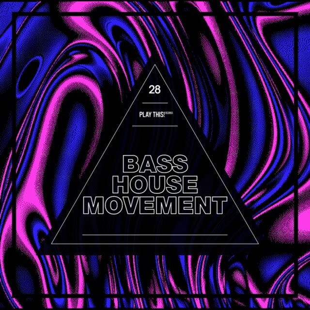 Bass House Movement, Vol. 28