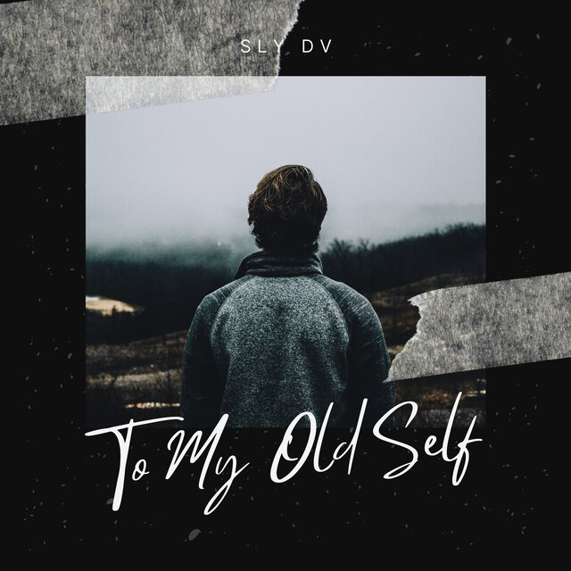 To My Old Self