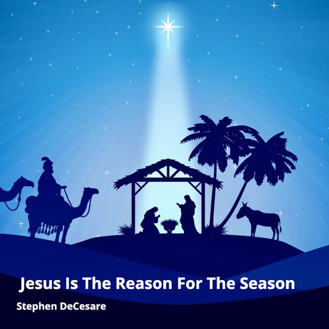 Jesus Is the Reason for the Season