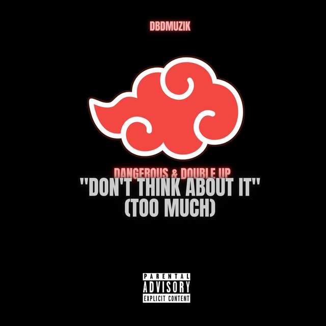 Don't Think About It (Too Much)