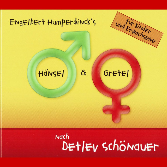 Humperdinck: Hänsel & Gretel