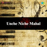 Unche Niche Mahal