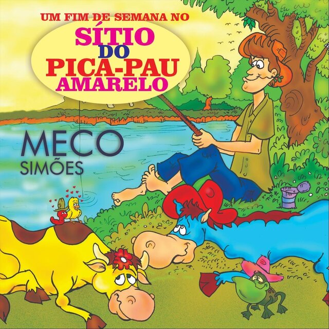 Um Fim de Semana no Sítio do Pica-Pau Amarelo