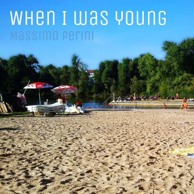 When I was young