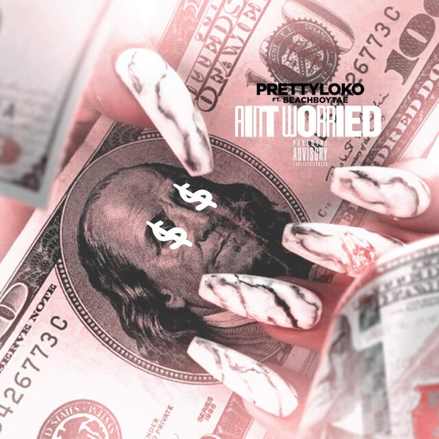 Ain't Worried (feat. BeachBoyTae)