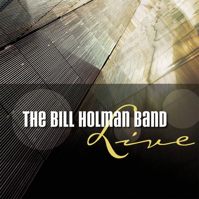 Cover art for album Live by Bill Holman Band