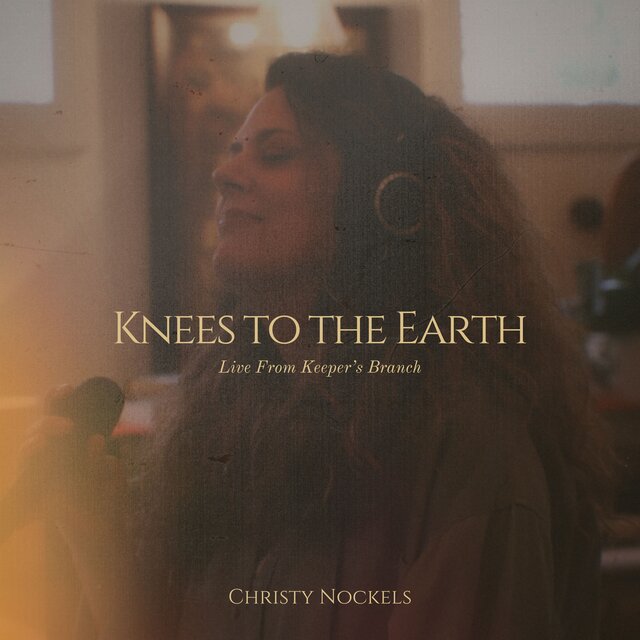 Knees to the Earth - Live From Keeper's Branch