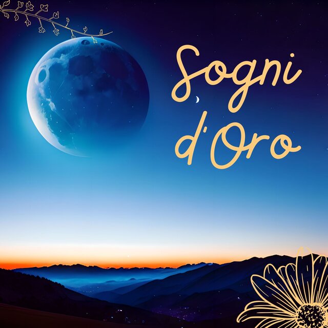 Sogni d'oro: melodie notturne per dormire profondamente