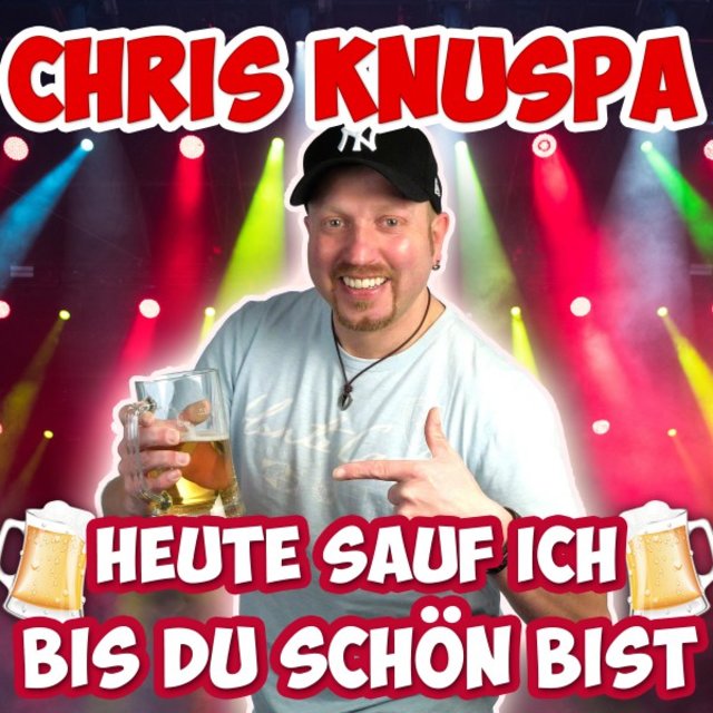 Heute sauf ich bis du schön bist